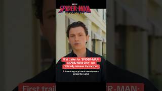 First trailer for ‘SPIDER-MAN: BRAND NEW DAY’ will officially release tomorrow.