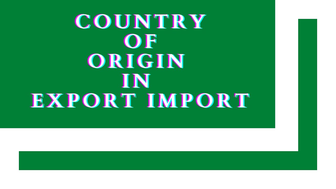Country of Origin / made in / Manufactured in / Produced in / Assembled in