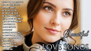 NEW BEAUTIFUL LOVE SONGS | Best Romantic Playlist 2025 | English Songs
