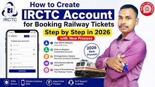 IRCTC Account Kaise Banaye 2026 ✅ New Process | Train Ticket Booking Ke Liye Mobile Se Register Kare