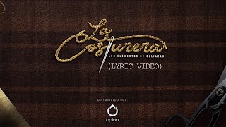 La Costurera - Los Elementos de Culiacán (Lyric Video)