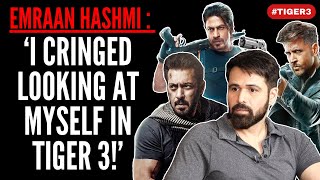 Emraan Hashmi : ‘I Did NOT want to do Tiger 3 because of Salman Khan !’ | Tiger 3