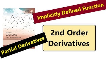 168- Implicitly Defined Functions - Derivatives of Higher Order 4 - Second Order Derivatives 1