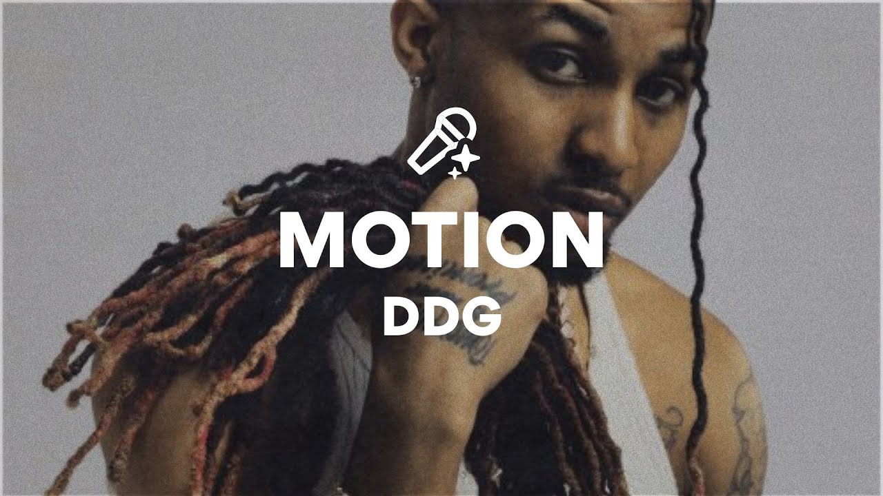 DDG, MOTION (Lyrics)
