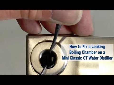 How to Fix a Leaking Boiling Chamber on a Mini Classic CT Water