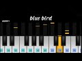 Blue bird  naruto shippuden op3  perfect piano app tutorial  easy piano  ish2001