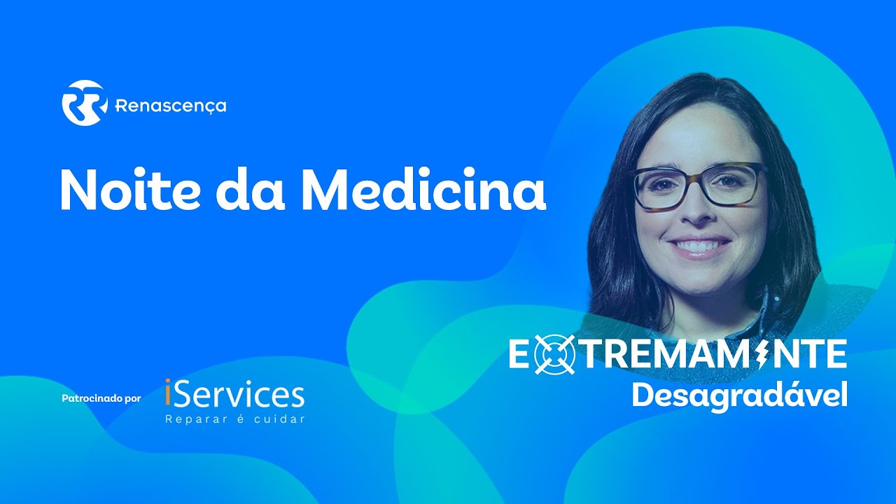 Noite da Medicina - Extremamente Desagradável
