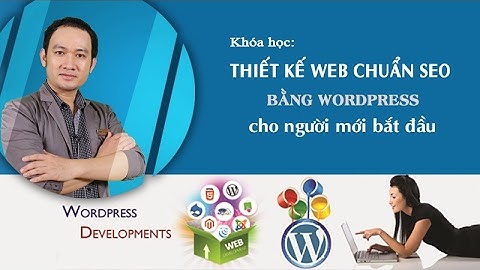 Thiết kế web chuẩn SEO bằng wordpress cho người mới bắt đầu_David Thanh