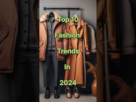 TOP 10 Fashion trends in 2024😱💯🔥#shorts #youtubeshorts #fashion #fashiontrends #trending #viral