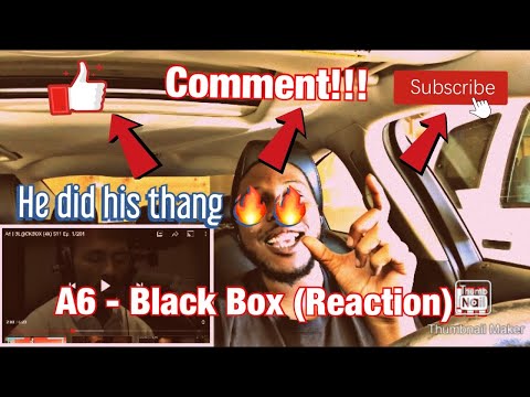American React To UK Rap! A6 - Black Box (Reaction) || He Did His Thang 🔥🔥🔥