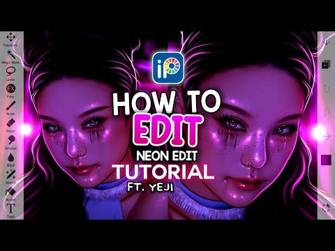 HOW TO EDIT | Neon Edit TUTORIAL | ibisPaintX (Tutorial 28) Ft. ITZY Yeji