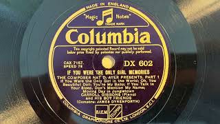If You Were The Only Girl Memories - Nat D. Ayer W. Carroll Gibbons His Boyfriends