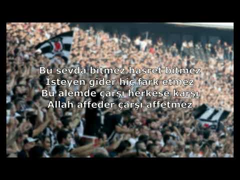 Beşiktaş Tezahüratları - Bu Sevda Bitmez