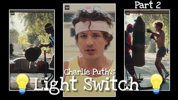 Charlie Puth - 💡Light Switch💡[ Part 2 ] || Full screen Whatsapp Status || #charlieputh #lightswitch