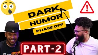 Dark Humor Jokes Face off Part 2