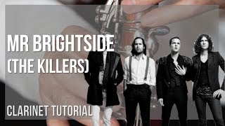 How to play Mr Brightside by The Killers on Clarinet Tutorial