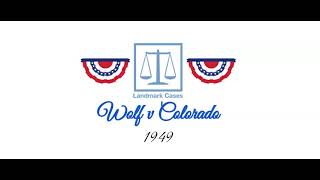 Wolf v Colorado (1949)