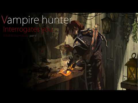 Vampire hunter Interrogates you [M4F] [Roleplay] [5]