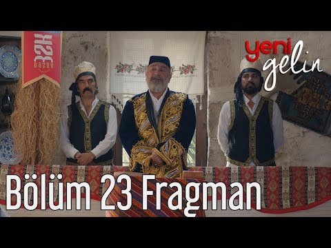 Yeni Gelin 23. Bölüm Fragman