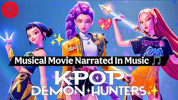 KPop Demon Hunters Movie💖 Explained Through Music 🎶|World First Time⚡|When Music Met Movie✨|DxK UnO|