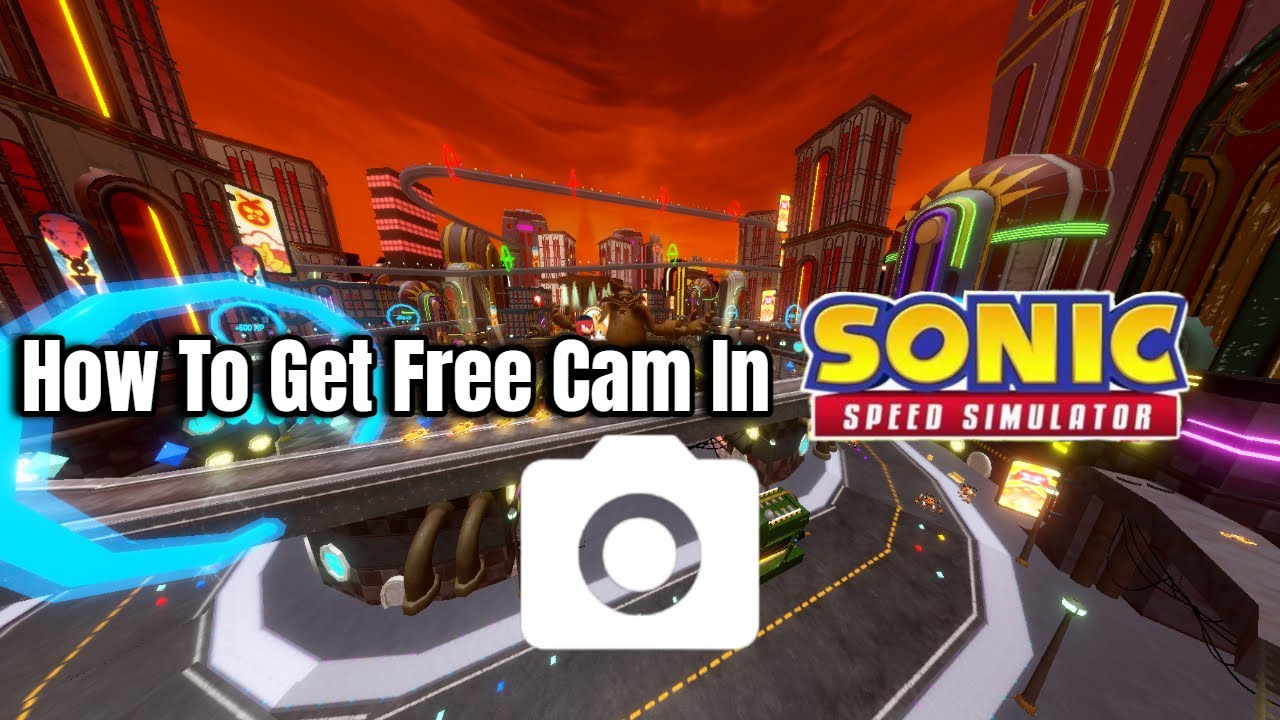 How To Get Free Cam In sonicspeedsimulator sonicthehedgehog roblox How to get free cam in sonicspeedsimulator sonicthehedgehog roblox