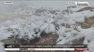 Government urges caution amid severe cold weather