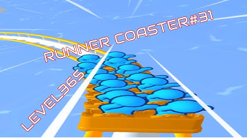 Runner Coaster Android Game All LEVELS/All Level Roller coaster.Part 31(LEVEL365)  #runnercoaster