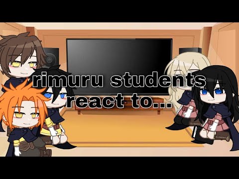 | rimuru students react to... | Part 4/? | Gacha club |