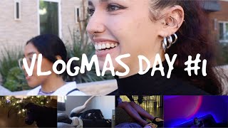 vlogmas day one