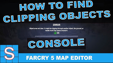 How To Find/Fix Clipping Error - Far Cry 5 Map Editor (Console)