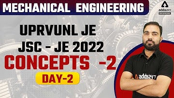 UPRVUNL JE/JSC JE 2022 | Mechanical Engg. | Concepts #2