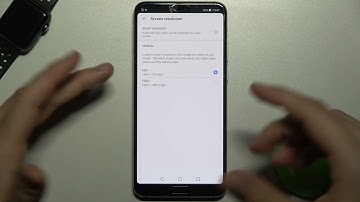 How to Change Screen Resolution on HUAWEI P20 Pro – Display Size