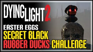 Dying Light 2 Evil Rubber Ducks Secret Challenge (Doom Easter Egg)