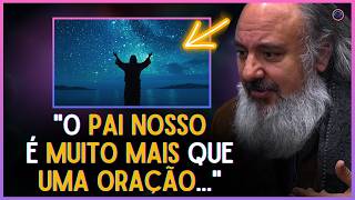 COMO o PAI NOSSO TRANSFORMA sua CONSCIÊNCIA | Mente em Evolução | Dr. Sérgio Felipe