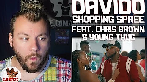 Davido - Shopping Spree (feat. Chris Brown & Young Thug) | UK REACTION & ANALYSIS // CUBREACTS