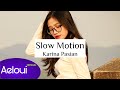【Karina Pasian / Slow Motion】