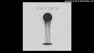 SUFFERER - Chapter VI