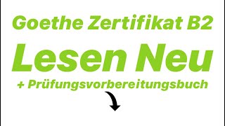 Goethe Zertifikat B2 Lesen Neu #GoetheZertifikat #GoetheZertifikatB2