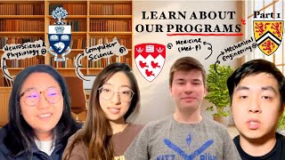 LEARN ABOUT OUR PROGRAMS Pt.1| MedP&CompSci @mcgillu| Neurosci&Physiology @uoft| Mech Eng @uwaterloo