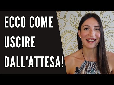 Video: Come Smettere Di Aspettare?