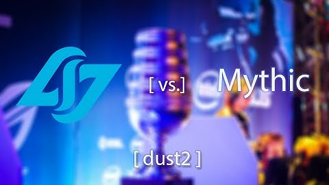 ESL One Cologne 2015 NA Qualifier CLG vs. Mythic Dust2