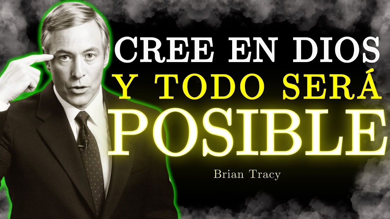 🧠 Para Dios NADA Es IMPOSIBLE! Se un Soñador / Brian Tracy
