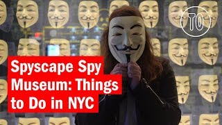 Spyscape Spy Museum | The Thing to Do in NYC this Weekend