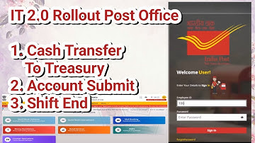 IT 2.0 Rollout Post office #CashTransferToTreasury #AccountSubmit #ShiftEnd #daybegin