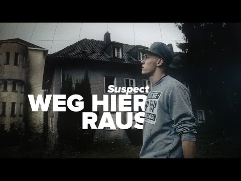 Suspect - Weg hier raus [PROD. BY ANTISTANDARD BEATS]