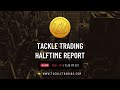 Tackle Trading Halftime Report January 25th 2024