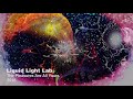 Liquid light show mix 2018  live psychedelic visuals