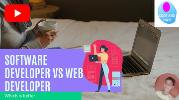 Web Developer Vs Software Engineer||Code And Man