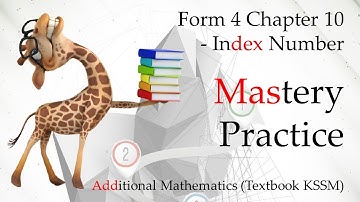 Form 4 Add Maths KSSM Chapter 10 - Mastery Practice | Index Numbers