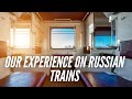 Our Experience on Russian Trains